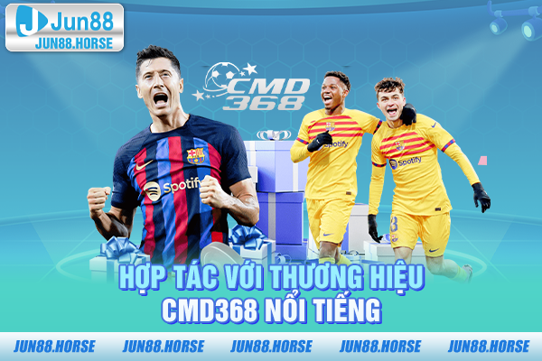 Thể thao JUN88 hợp tác với thương hiệu CMD368